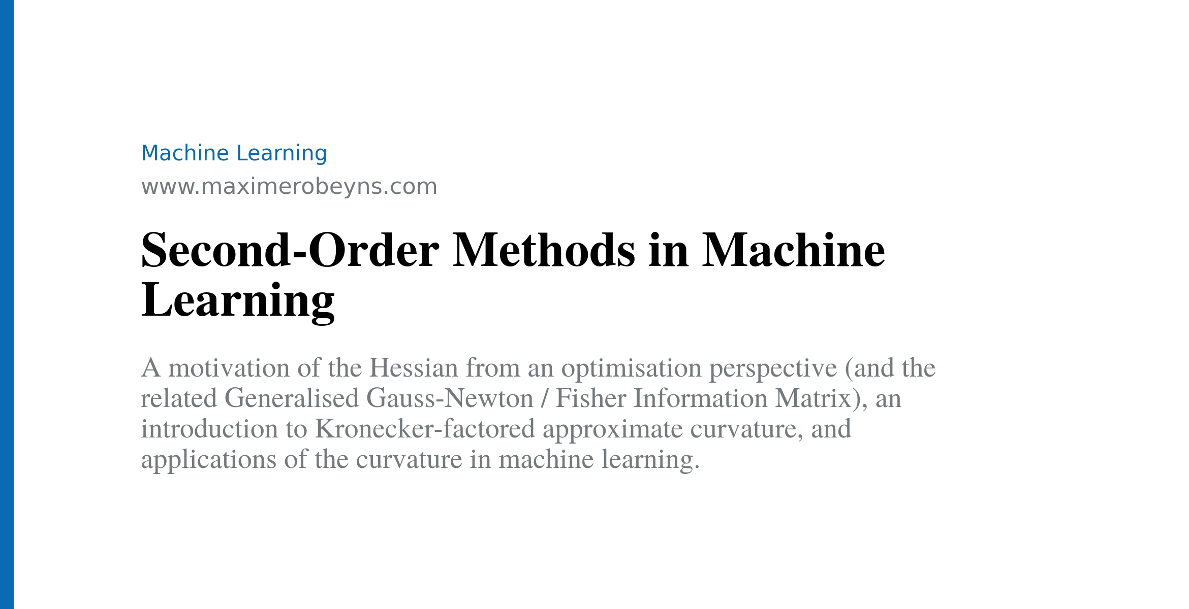 Second-Order Methods in Machine Learning
